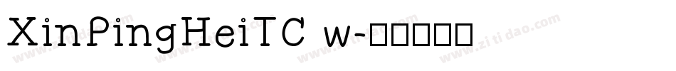 XinPingHeiTC w字体转换